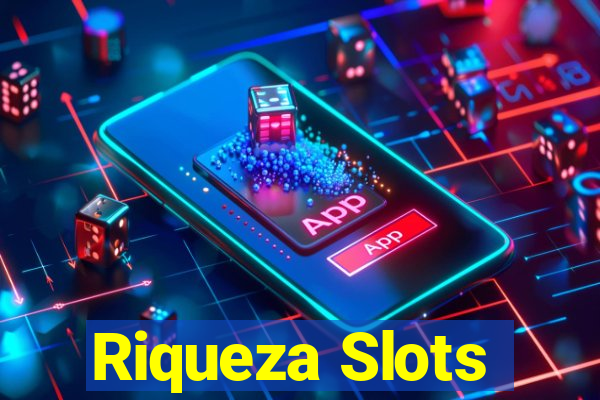 Riqueza Slots